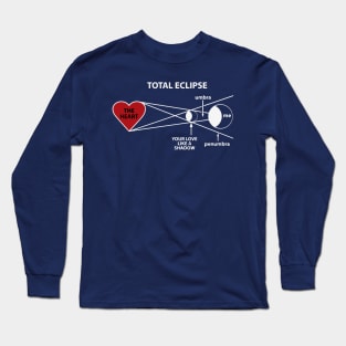 Total Eclipse of The Heart Long Sleeve T-Shirt